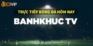 Cộng đồng xem bóng đá trực tuyến văn minh tại Banhkhuctv 