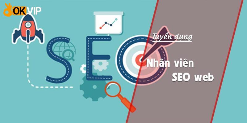 Yêu cầu ứng viên khi ứng tuyển SEO website